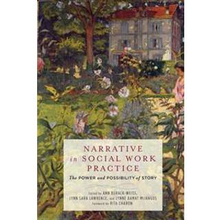Narrative in Social Work Practice