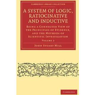 A System of Logic, Ratiocinative and Inductive
