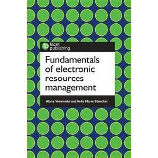 Fundamentals of Electronic Resources Management
