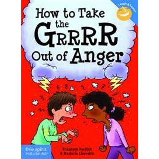How to Take the Grrrr Out of Anger