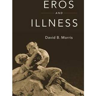 Eros and Illness