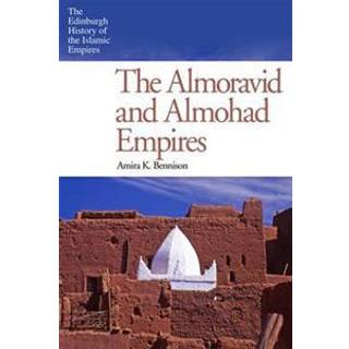 The Almoravid and Almohad Empires
