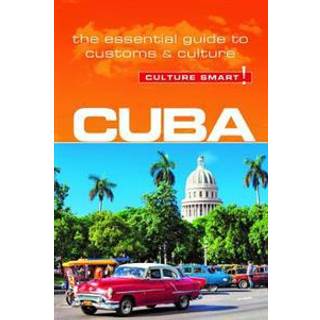 Cuba - Culture Smart!