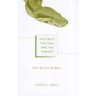 The Fruit, the Tree, and the Serpent