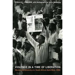 Violence in a Time of Liberation