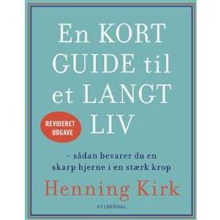 En kort guide til et langt liv