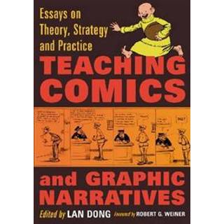 Teaching Comics and Graphic Narratives
