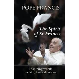 The Spirit of St Francis