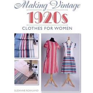 Making Vintage 1920s Clothes for Women