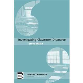 Investigating Classroom Discourse