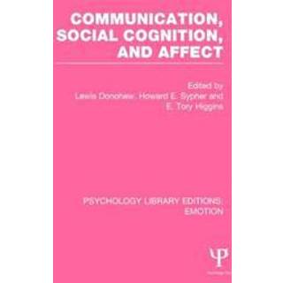 Communication, Social Cognition, and Affect (PLE: Emotion)