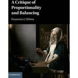 A Critique of Proportionality and Balancing