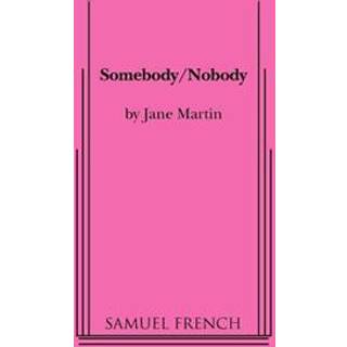 Somebody/Nobody