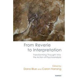 From Reverie to Interpretation