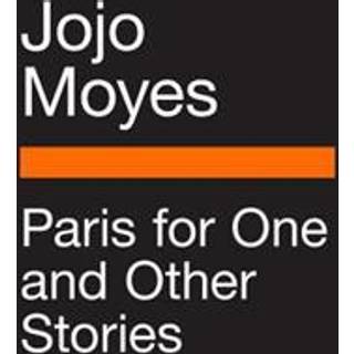 Paris for One and Other Stories