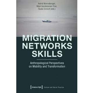 Migration - Networks - Skills