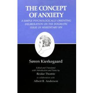 Concept of Anxiety: A Simple Psychologically Orienting Deliberation on the Dogmatic Issue of Hereditary Sin