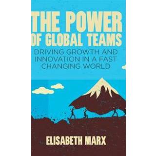 The Power of Global Teams