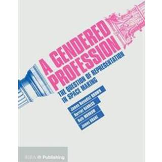 A Gendered Profession