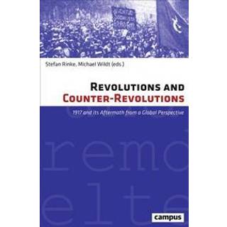 Revolutions and Counter-Revolutions