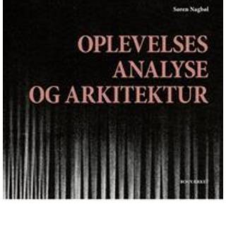 Oplevelsesanalyse og arkitektur