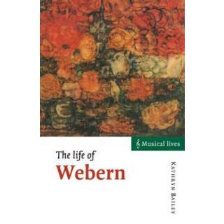 The Life of Webern