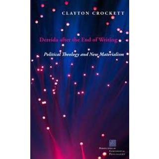 Derrida after the End of Writing