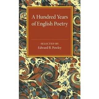 A Hundred Years of English Poetry