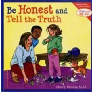 Be Honest and Tell the Truth