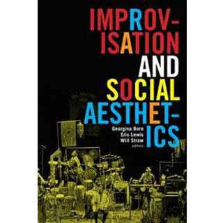 Improvisation and Social Aesthetics