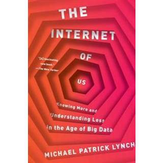 The Internet of Us