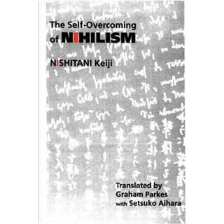 The Self-Overcoming of Nihilism