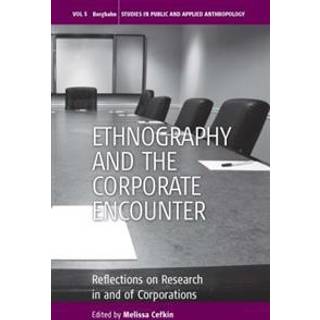 Ethnography and the Corporate Encounter