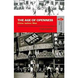 The Age of Openness – China before Mao