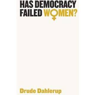 Has Democracy Failed Women?