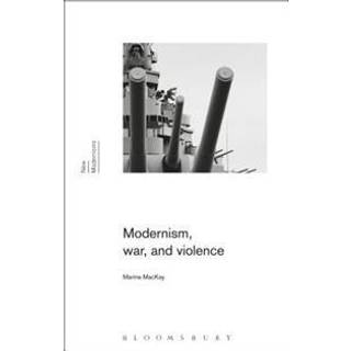 Modernism, War, and Violence