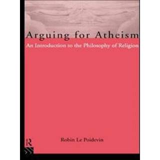 Arguing for Atheism