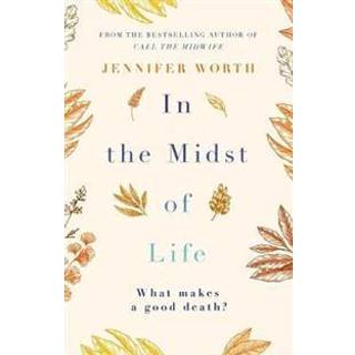 In the Midst of Life