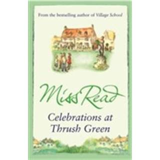 Celebrations at Thrush Green