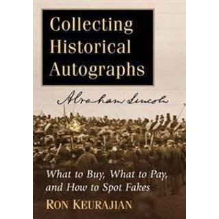 Collecting Historical Autographs