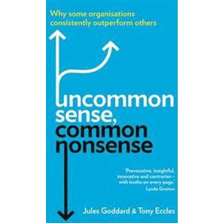 Uncommon Sense, Common Nonsense