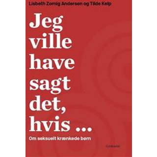 Jeg ville have sagt det, hvis ...