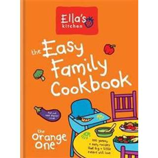 Ella's Kitchen: The Easy Family Cookbook