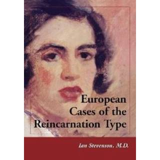 European Cases of the Reincarnation Type