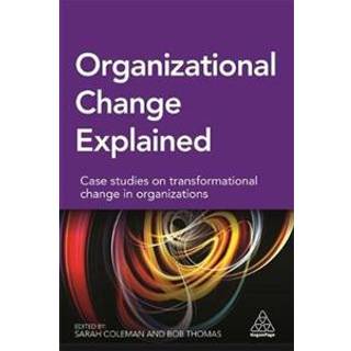 Organizational Change Explained