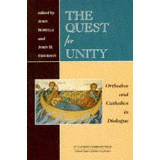 Quest For Unity; Orthodox and Catho