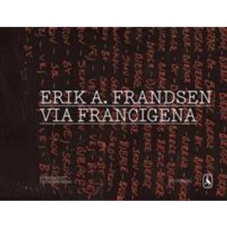 Via Francigena - Erik A. Frandsen