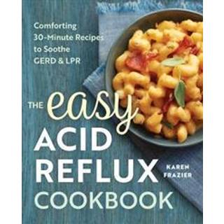 The Easy Acid Reflux Cookbook