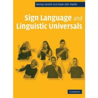 Sign Language and Linguistic Universals