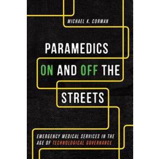 Paramedics on and Off the Streets